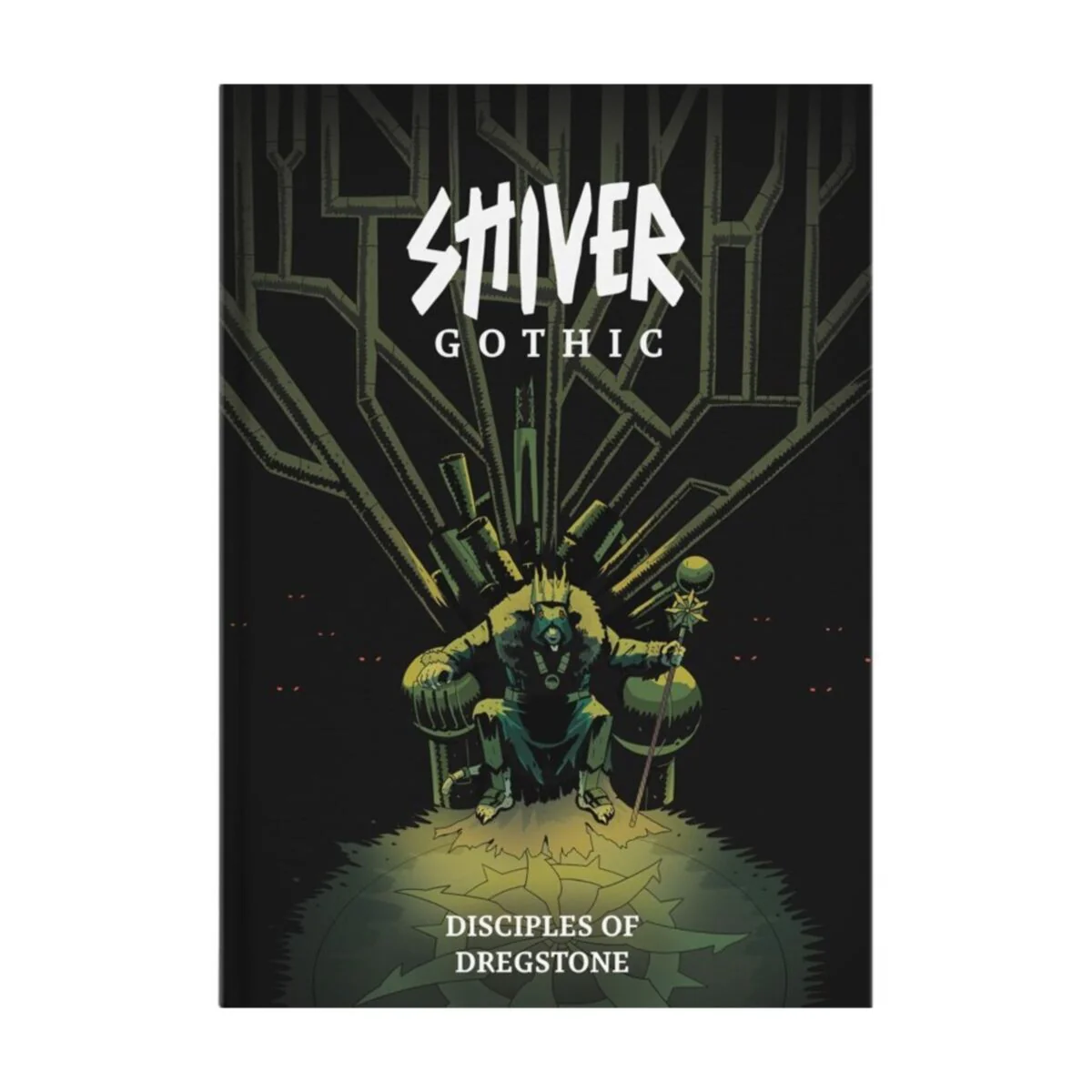 SHIVER Gothic - Disciples of Dregstone